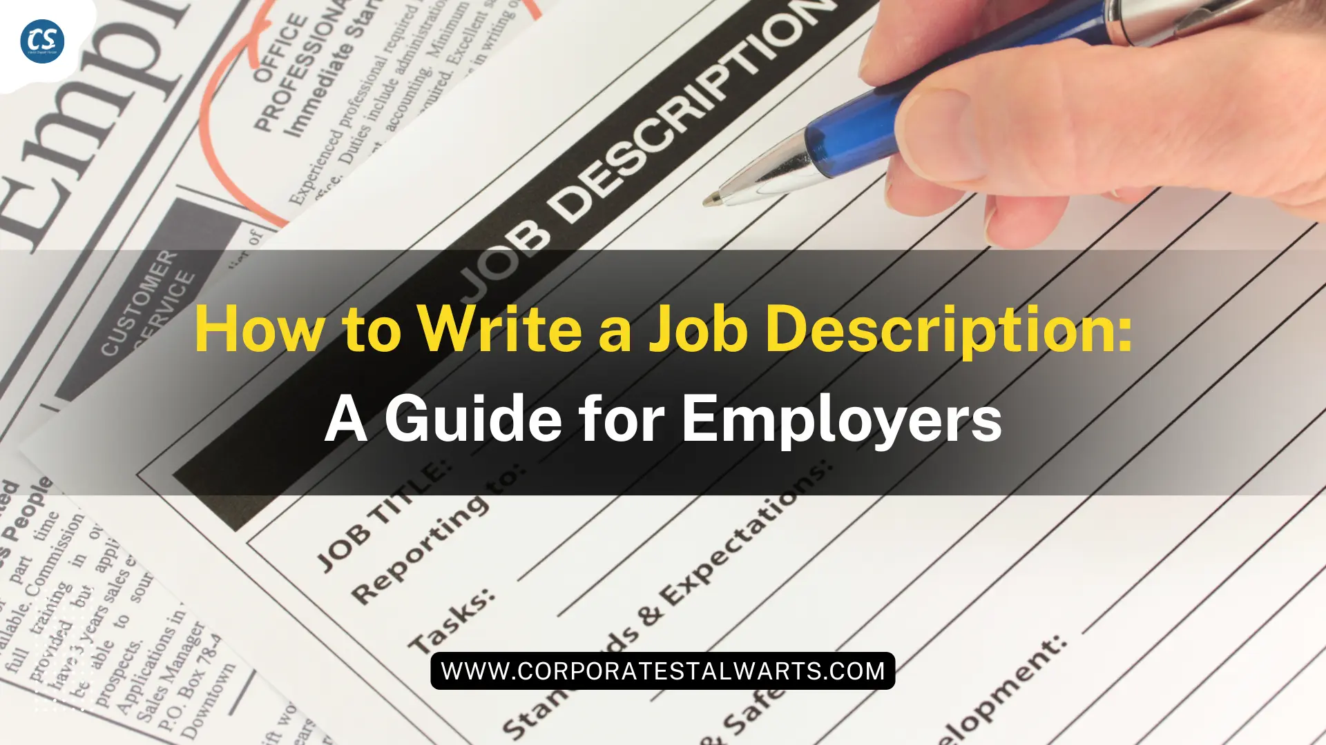 How to Write a Job Description and Why it Matters for Employers