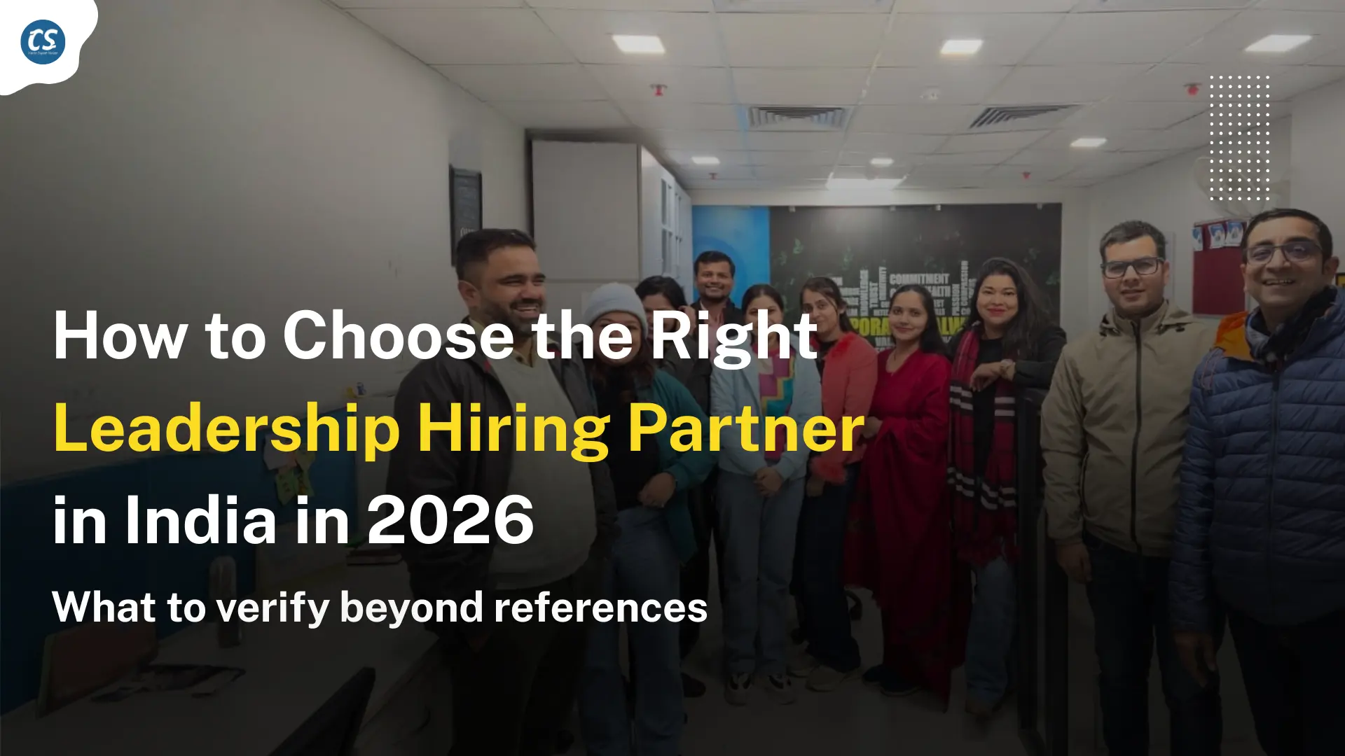 How to Choose the Right Leadership Hiring Partner in India in 2026