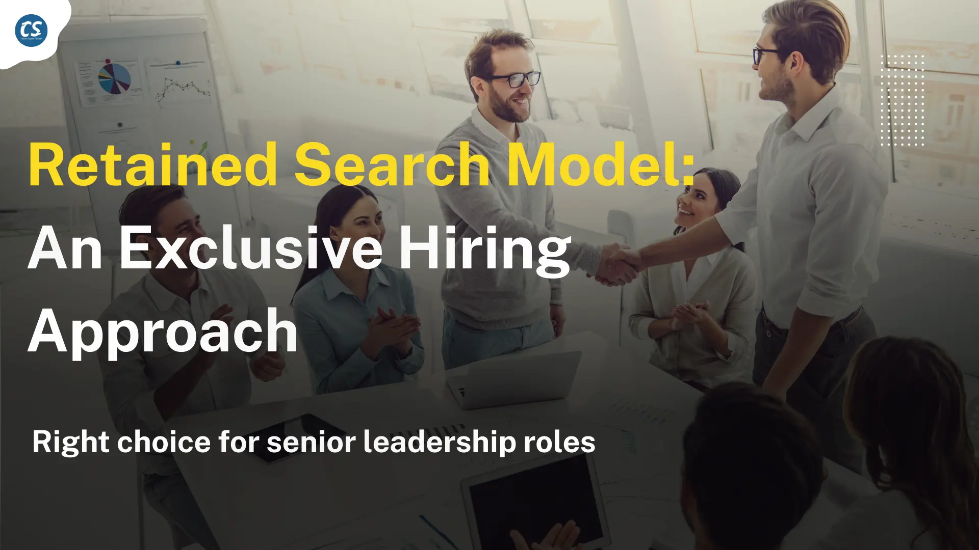 Retained Search in India: When to Pay Upfront for Executive Hiring